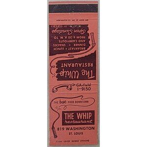 Front Strike Matchbook Cover The Whip Restaurant St Louis MO Missouri